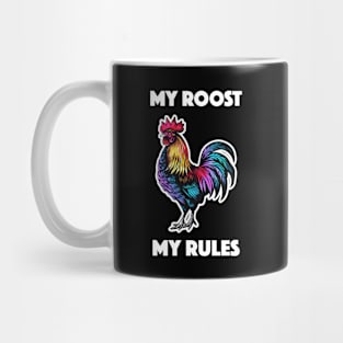 Rooster - My Roost, My Rules (with White Lettering) Mug